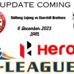 Shillong Lajong vs Churchill Brothers