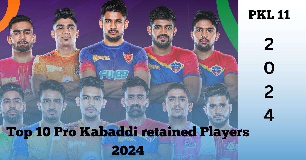 pro kabaddi retained players 2024